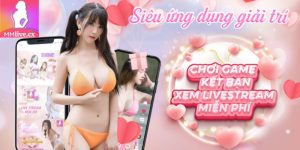 Tham gia MMlive chơi hay - quà khủng